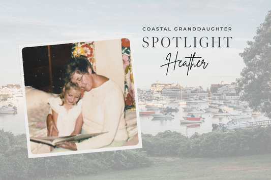 Coastal Granddaugther Spotlight: Heather