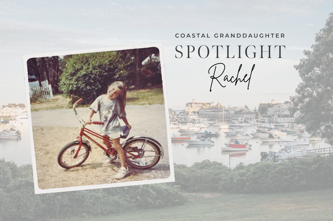 Coastal Granddaugther Spotlight: Rachel
